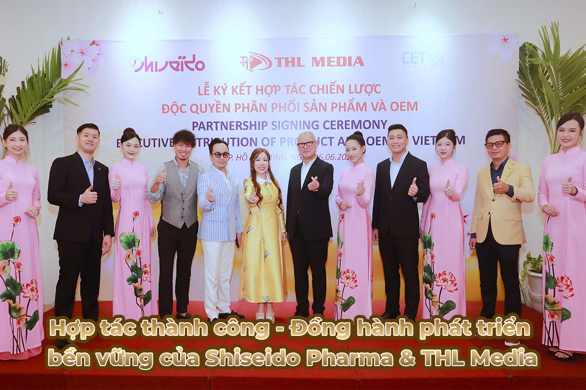 Hợp tác thành công - Đồng hành phát triển bền vững giữa Shiseido Pharma & THL Media