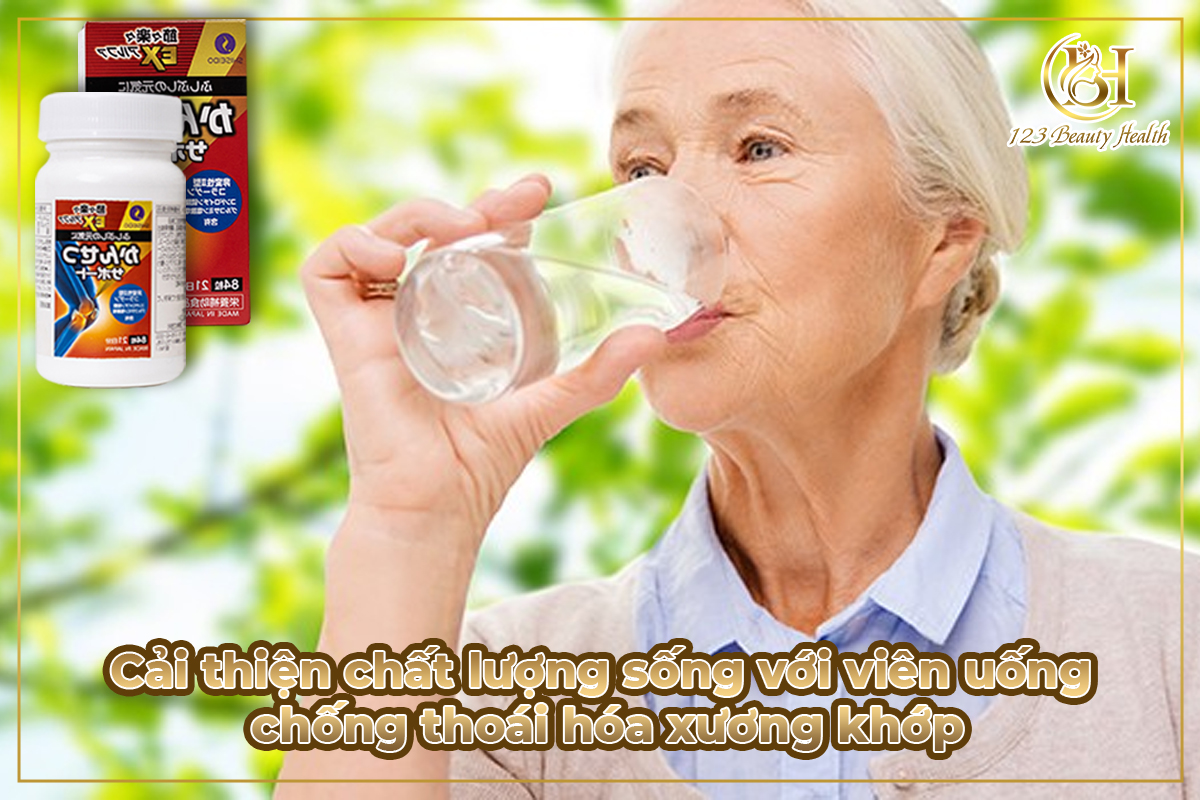 Cải thiện chất lượng sống với viên uống chống thoái hóa xương khớp
