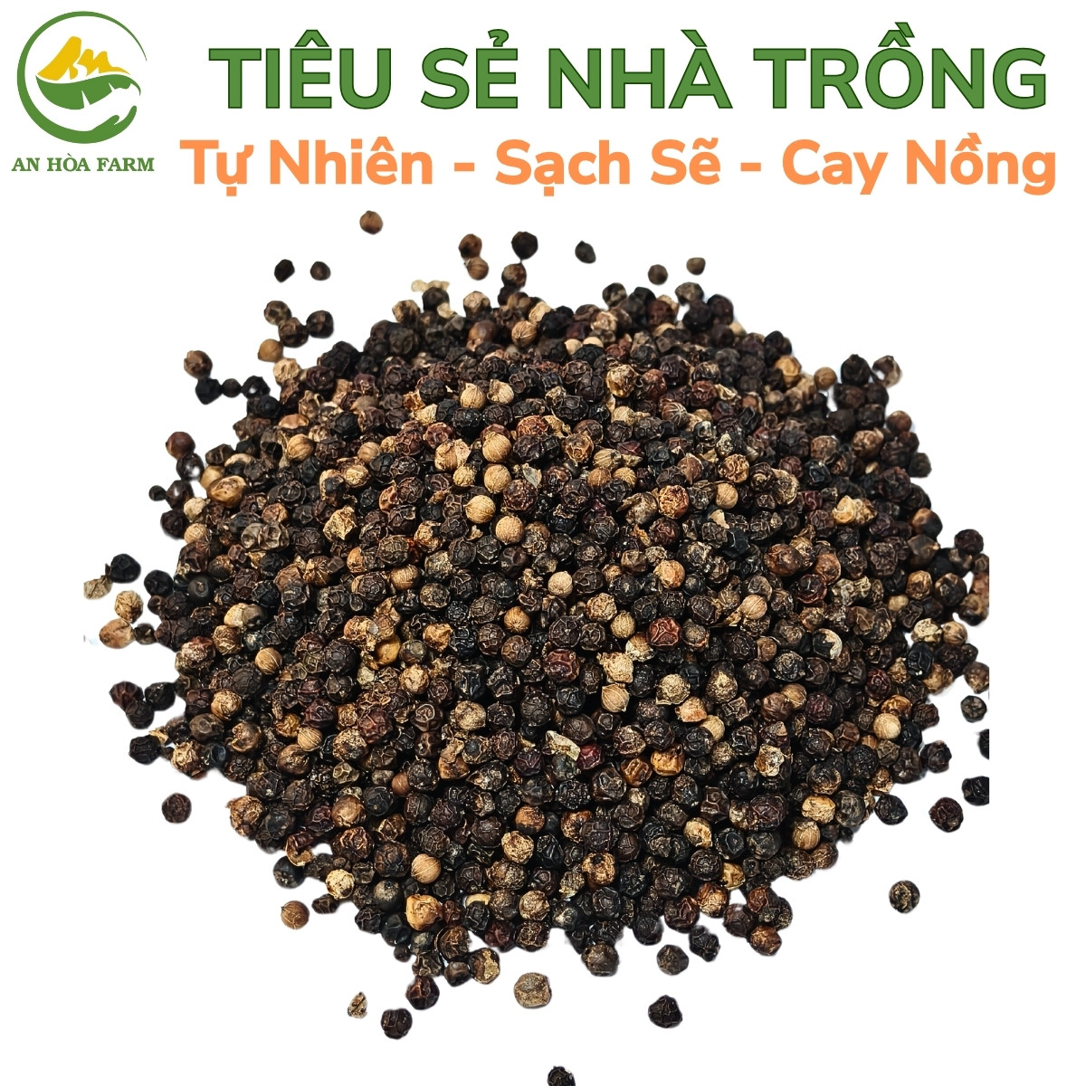 Tiêu sẻ An Hòa trồng tự nhiên hương vị cay nồng thơm đậm thương hiệu An Hòa Farm