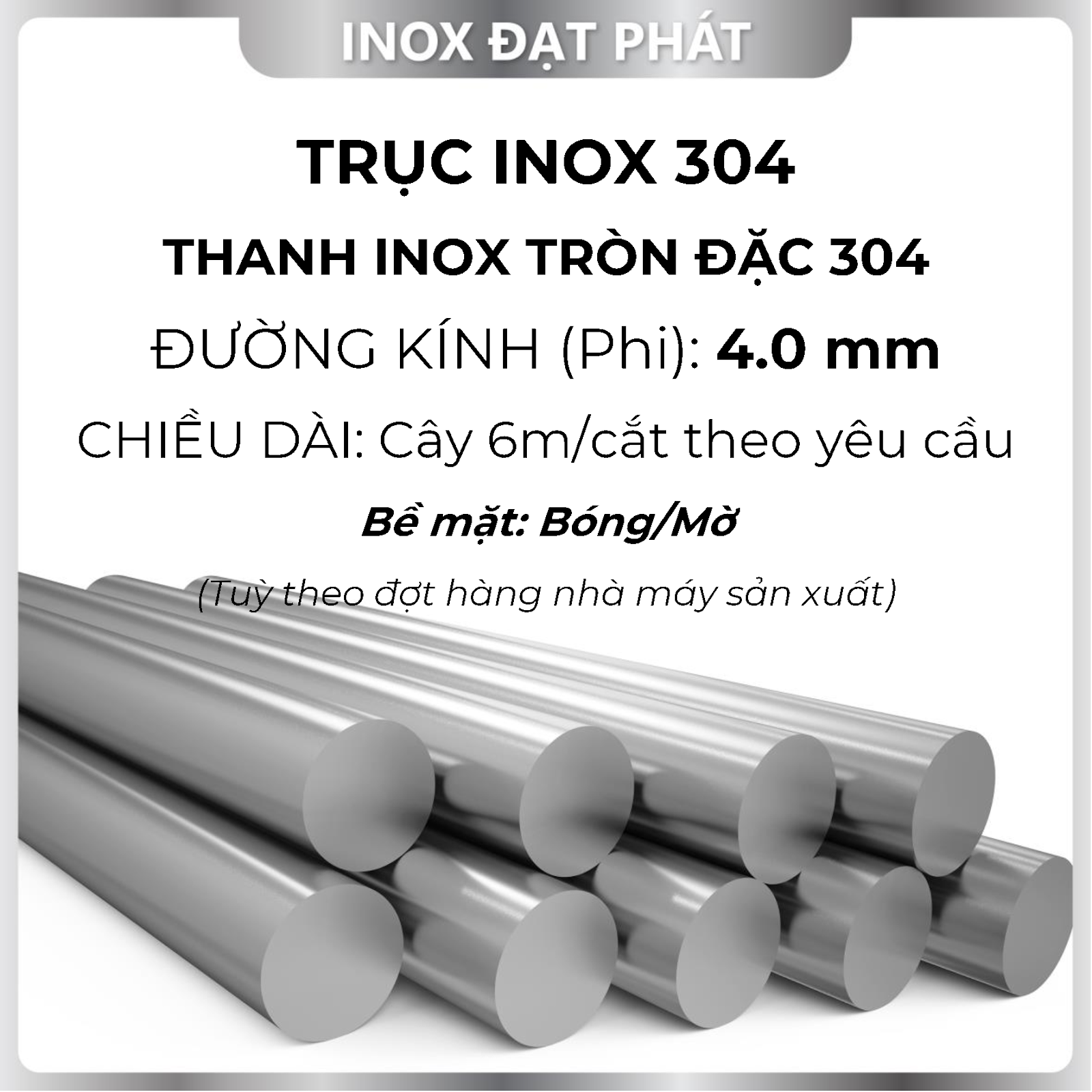 Trục Inox Tròn Đặc 304 phi 4.0 mm / 4.0 ly Công ty Inox Đạt Phát