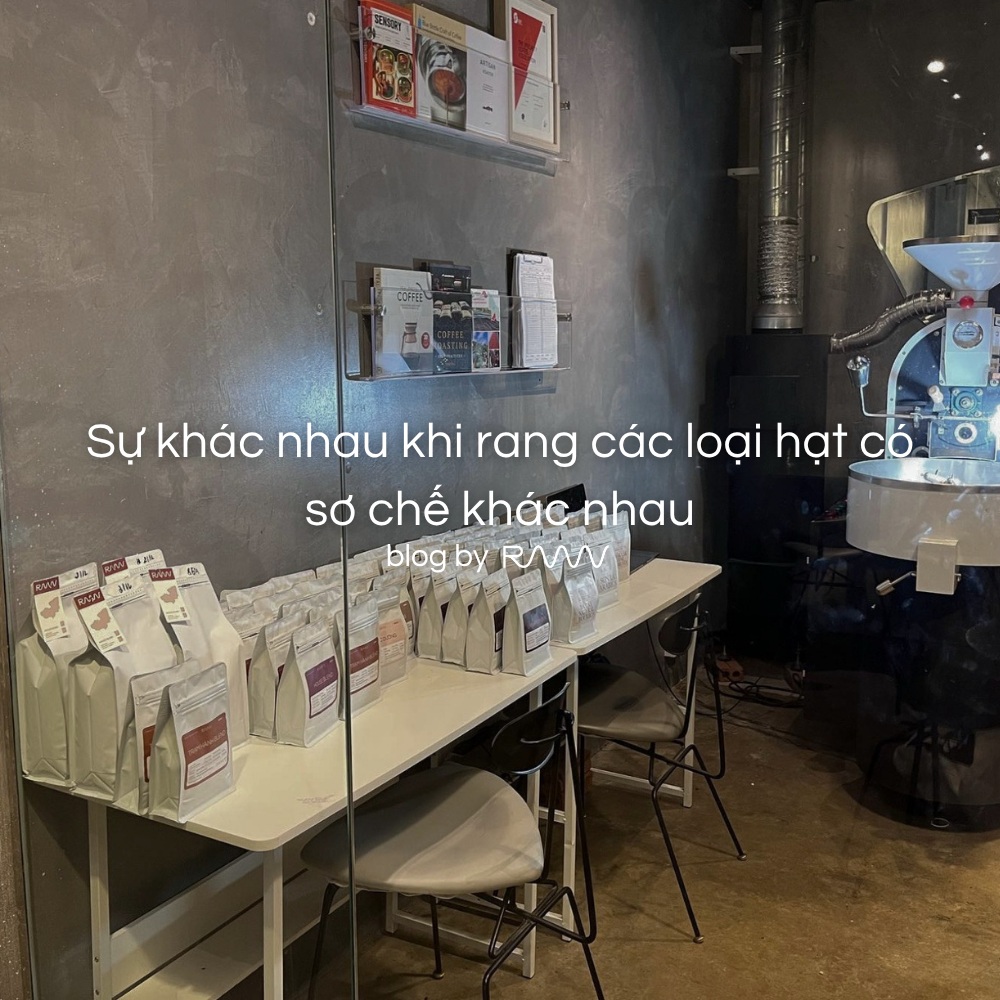 Sự khác nhau khi rang các loại hạt có sơ chế khác nhau