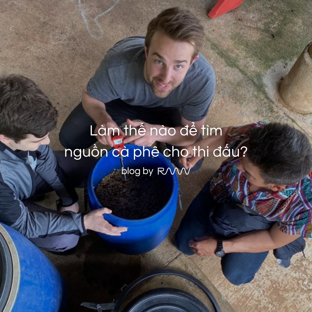 Làm thế nào để tìm nguồn cà phê cho thi đấu?