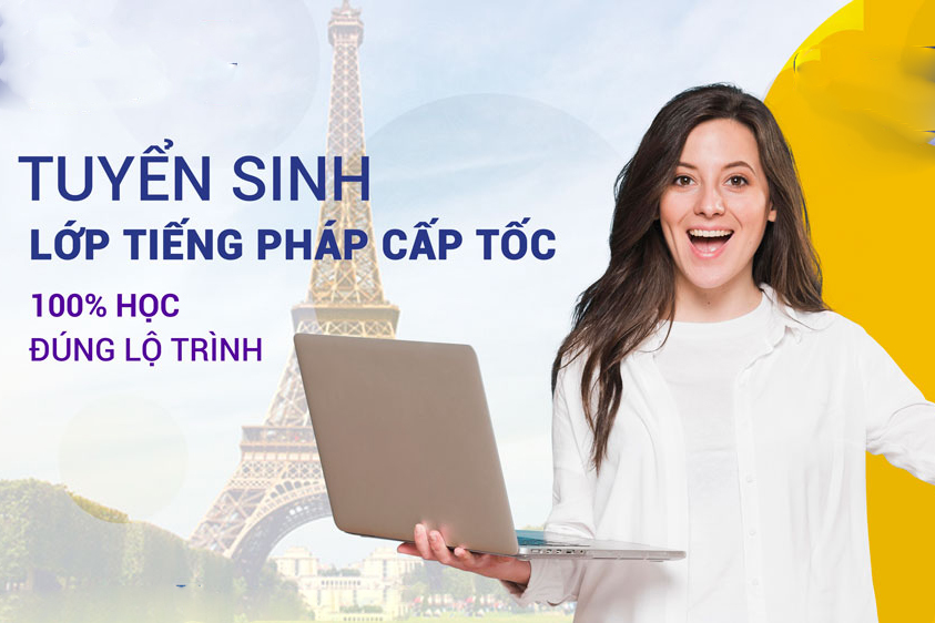 Lớp tiếng Pháp cấp tốc cho người mới bắt đầu (65 buổi – 5 buổi/tuần – 1,5h/buổi)