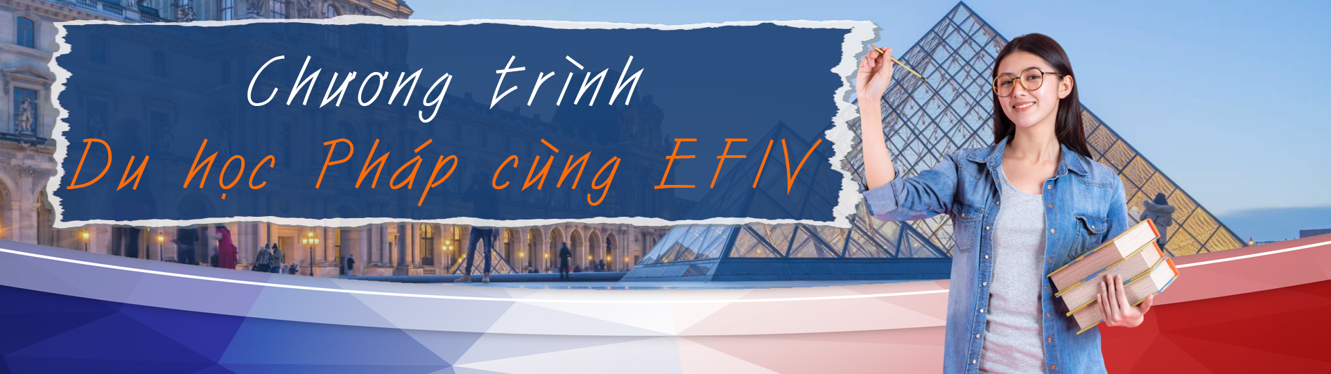 Chương trình Du học Pháp cùng EFIV