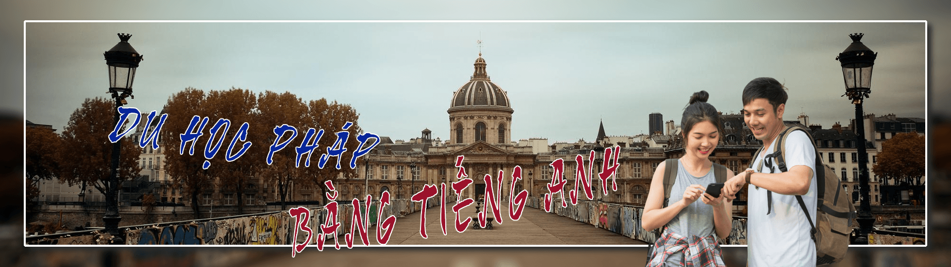 Chương trình du học Pháp bằng tiếng Anh