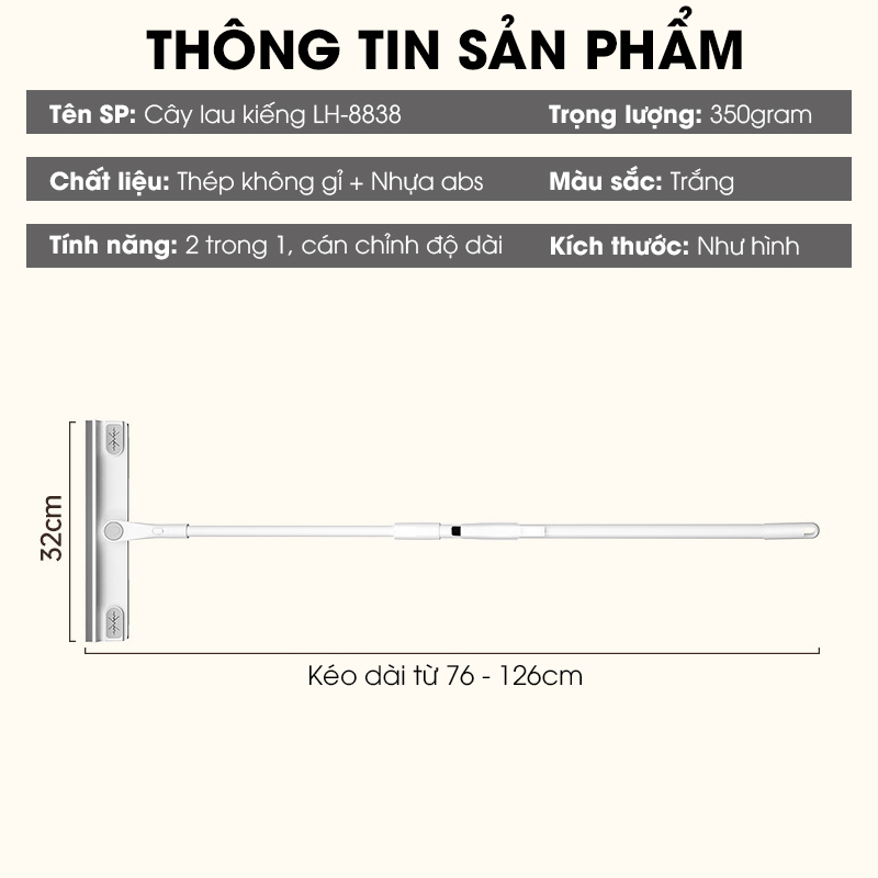 Cây lau kính, gạt chùi kính 2 trong 1 cán dài điều chỉnh tối đa 1.3 mét LH-8838