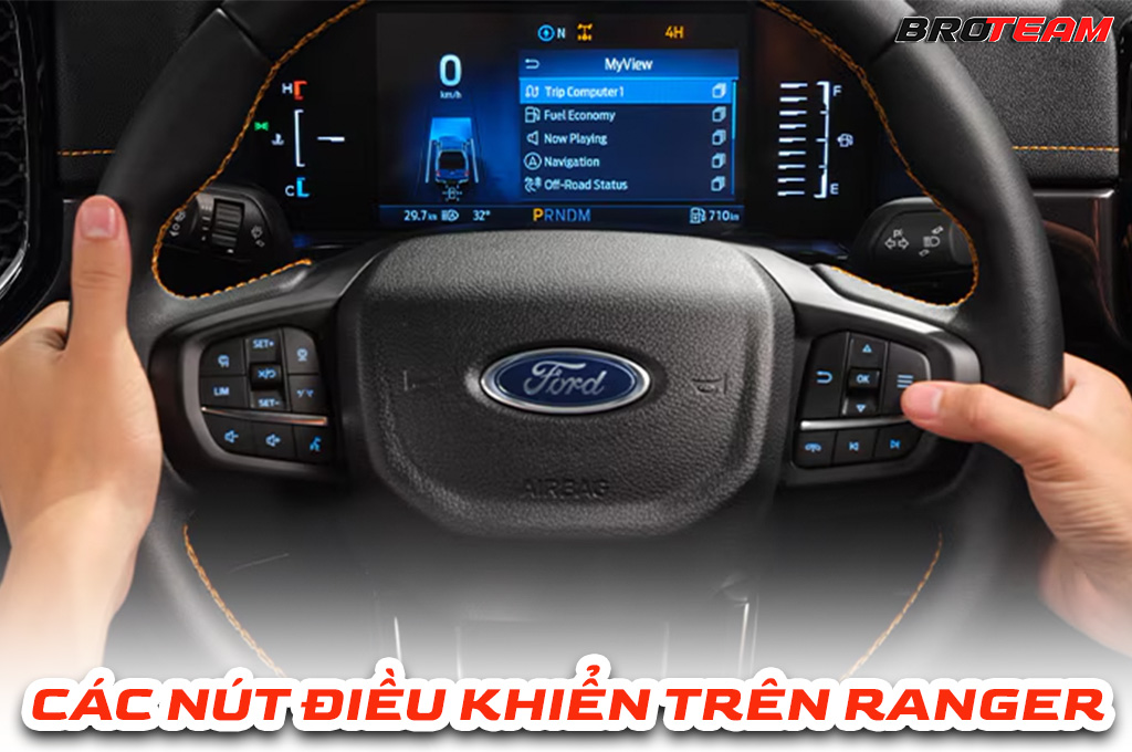 Các nút điều khiển trên xe Ford Ranger – Tối đa trải nghiệm lái Ford Ranger