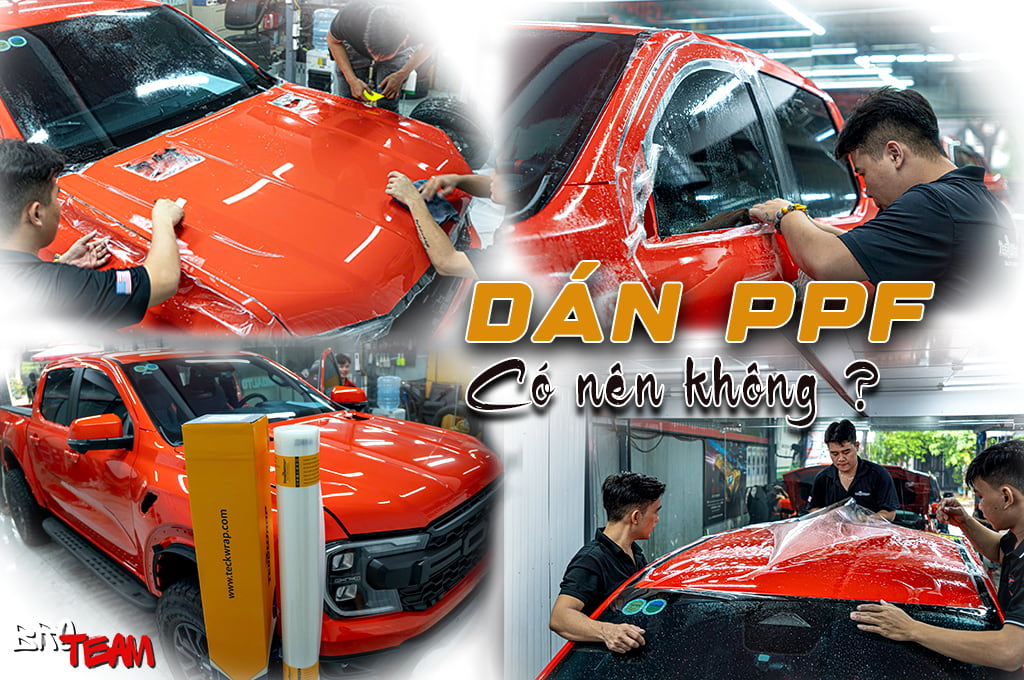 Có nên dán PPF ô tô ? Những Lợi Ích Không Thể Bỏ Qua