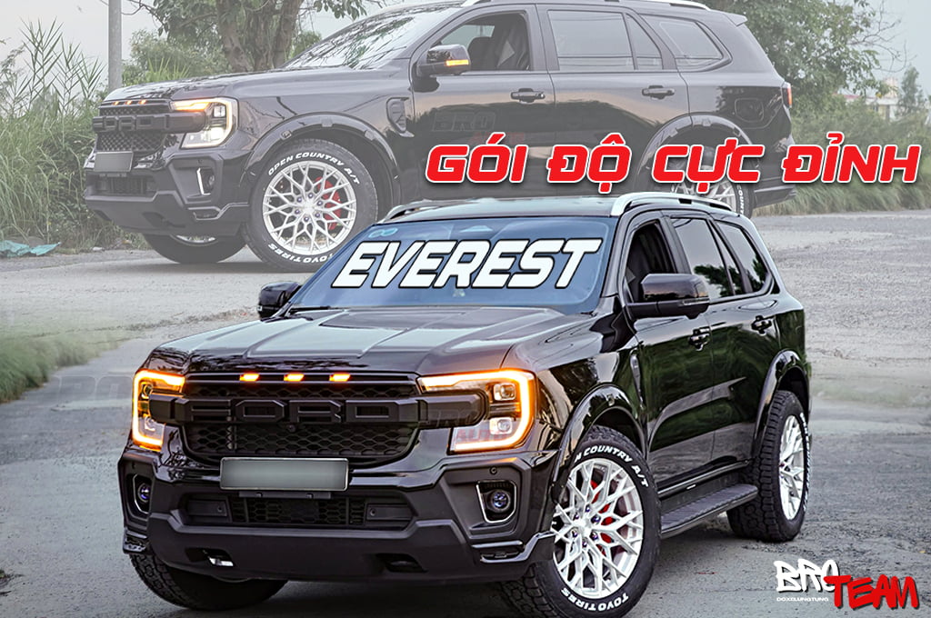 Combo gói độ Ford Everest đỉnh nhất - “Đậm dấu ấn riêng” tại BRO TEAM