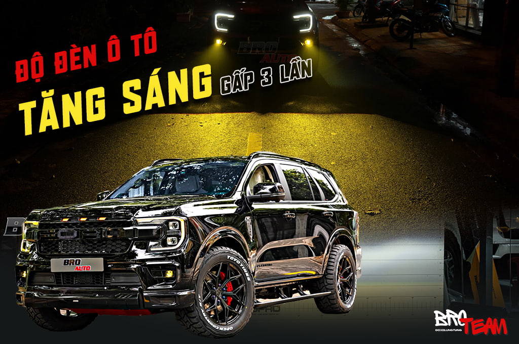Độ Đèn Ô Tô Đúng Chuẩn: Tăng Gấp 3 Lần Độ Sáng Vẫn Tiết Kiệm Điện