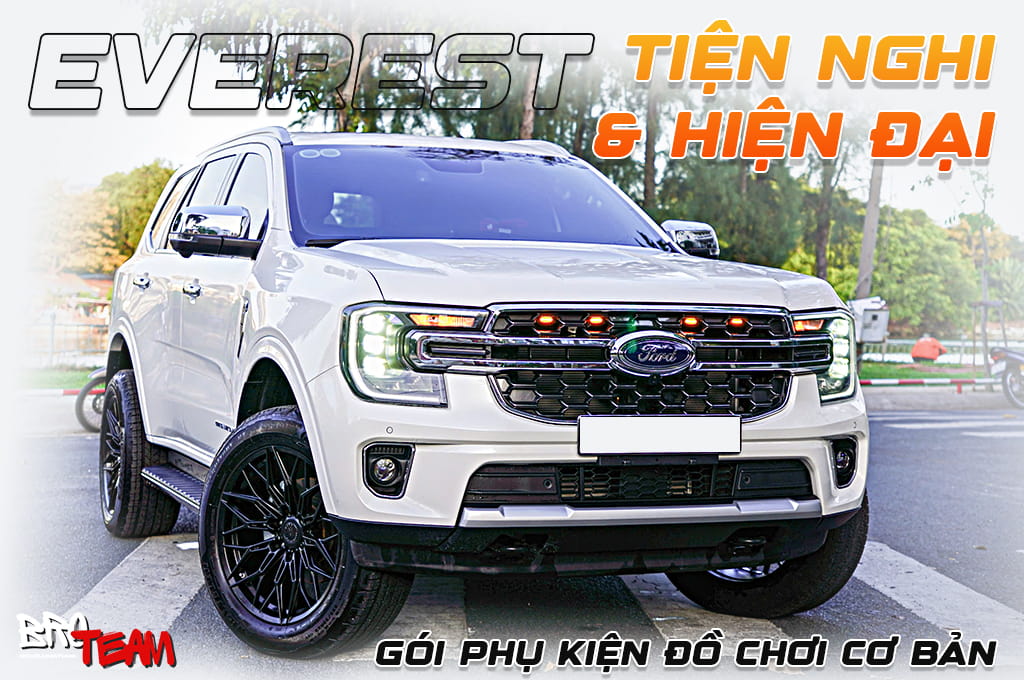 Gói Phụ Kiện Ford Everest Cơ Bản – Nâng Cấp Đẳng Cấp & Tiện Nghi