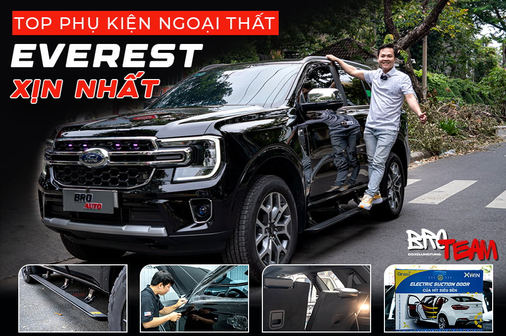 Ford Everest Độ Phụ Kiện Ngoại Thất BRO TEAM - Tăng Cường Bảo Vệ Và Tiện Ích