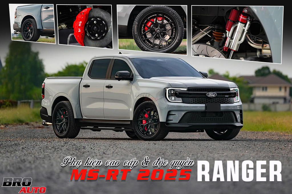 Ford Ranger MS-RT 2025 Độ Đẹp Với Dàn Đồ Chơi Chất Lượng Cao