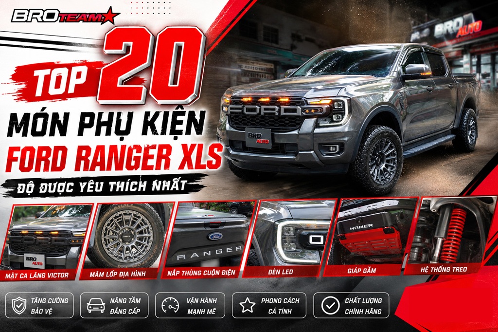 Top 20 Món Phụ Kiện Ford Ranger XLS Độ Được Yêu Thích Nhất
