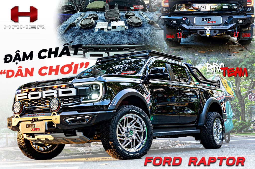 Ford Raptor độ đẹp - Cận Cảnh TOP Phụ Kiện Độ Đỉnh Cao Tại BRO TEAM