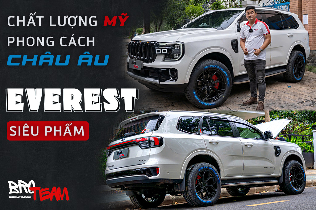 Gói Phụ Kiện Nâng Cấp Cho Ford Everest - Chất Lượng Mỹ, Phong Cách Châu Âu
