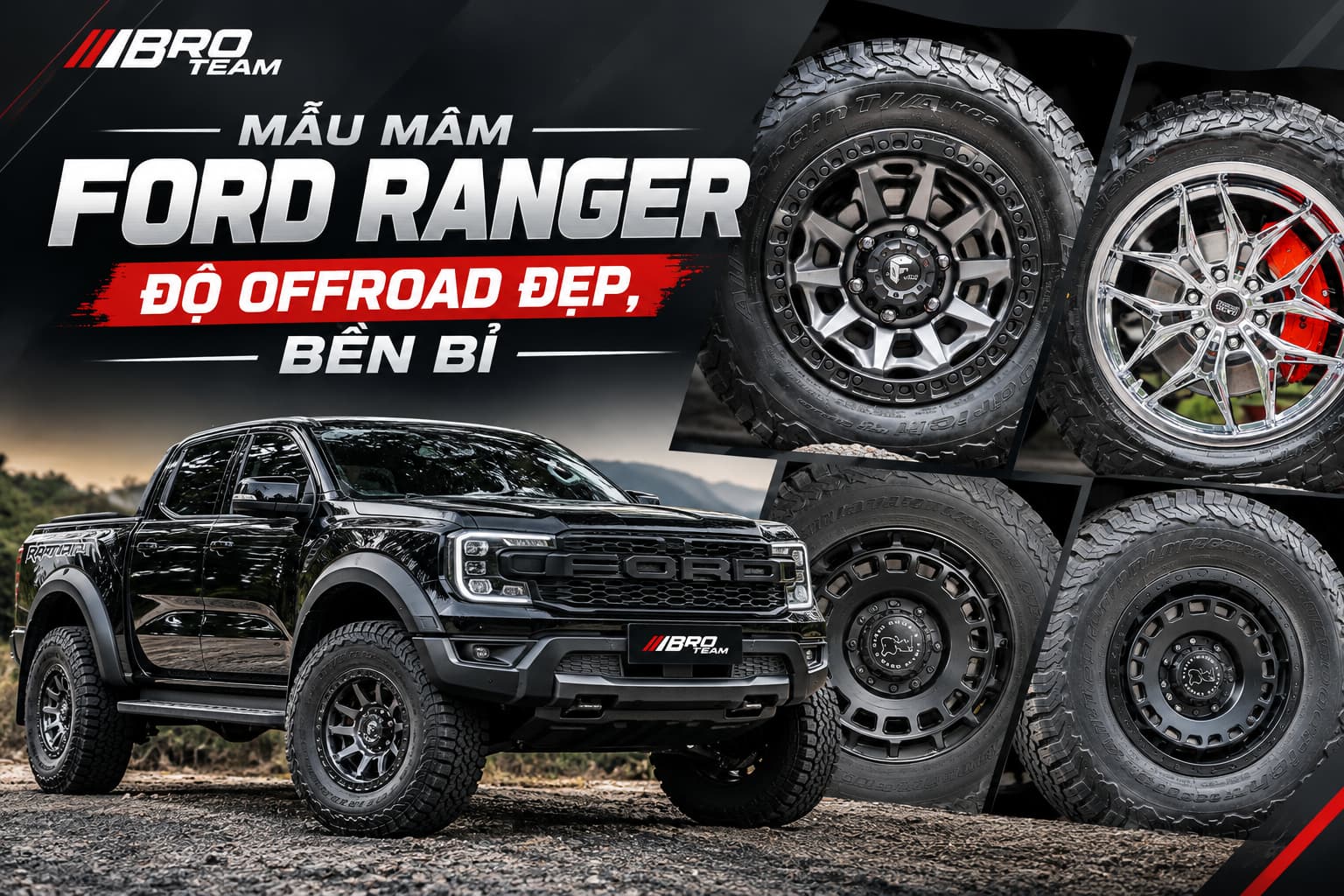 Top 5 Mẫu Mâm Ford Ranger Độ Offroad Đẹp, Chịu Tải Tốt: Black Rhino, Fuel, OASIS