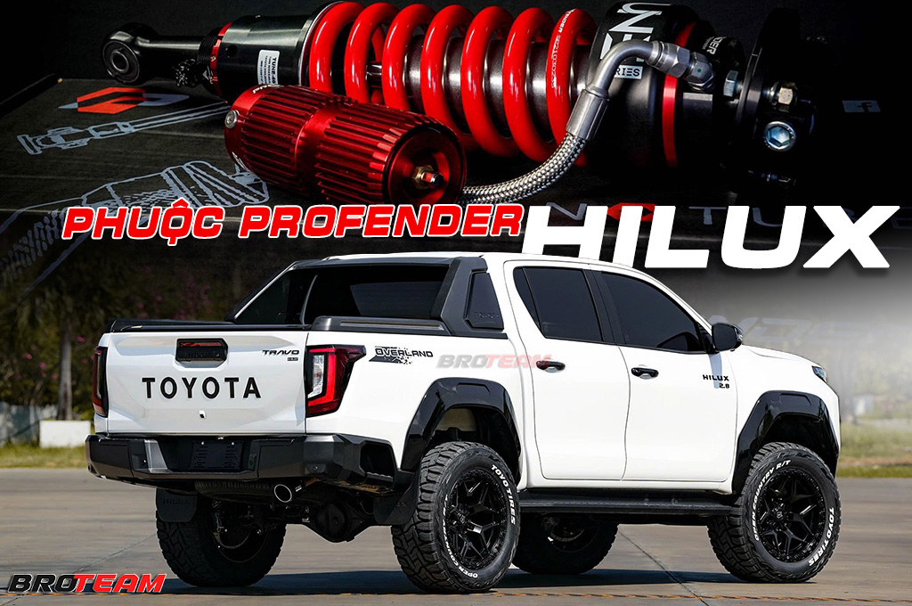 Nâng cấp giảm xóc Toyota Hilux với phuộc Profender – Êm hơn, đầm hơn, offroad cực chất