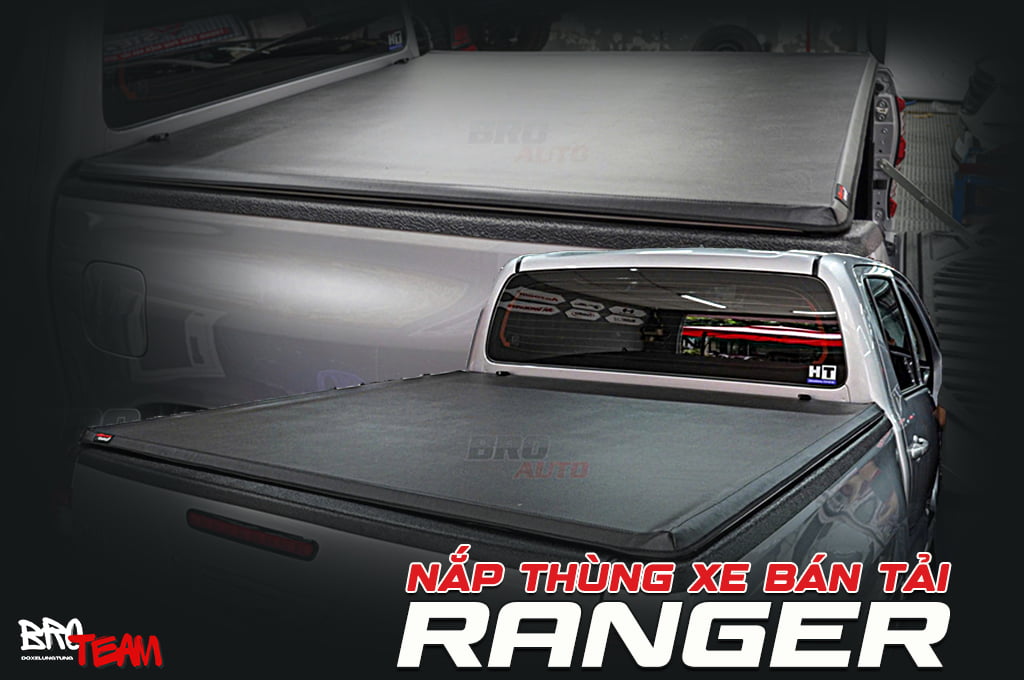 Các loại nắp thùng xe bán tải Ford Ranger phổ biến nhất hiện nay