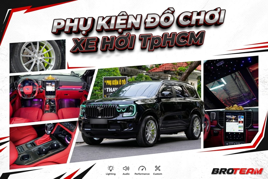 Phụ Kiện Đồ Chơi Xe Hơi TpHCM Uy Tín, Chính Hãng, Lắp Đặt Chuyên Nghiệp 