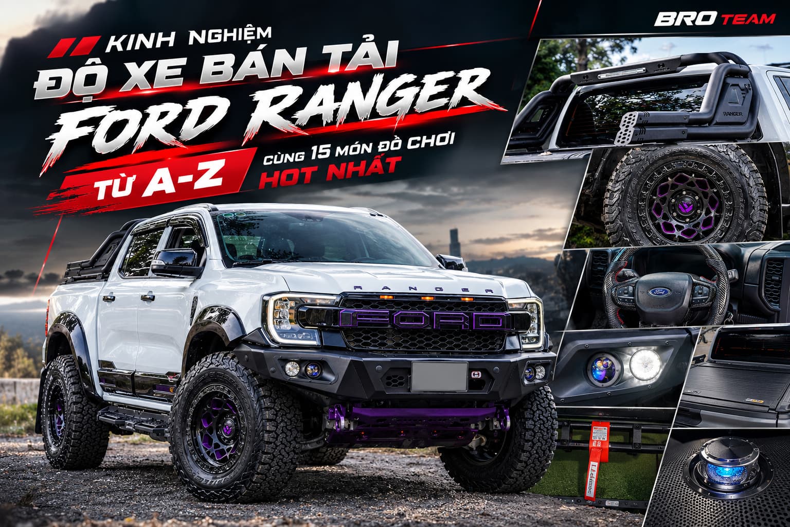  phụ kiện độ xe bán tải Ford Ranger 