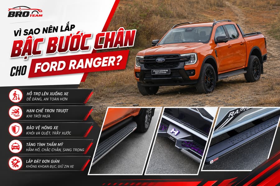Vì Sao Nên Lắp Bậc Bước Chân Cho Ford Ranger