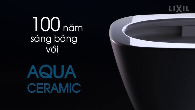 Làm Thế Nào Để Đánh Giá Độ Bền Công Nghệ Aqua Ceramic