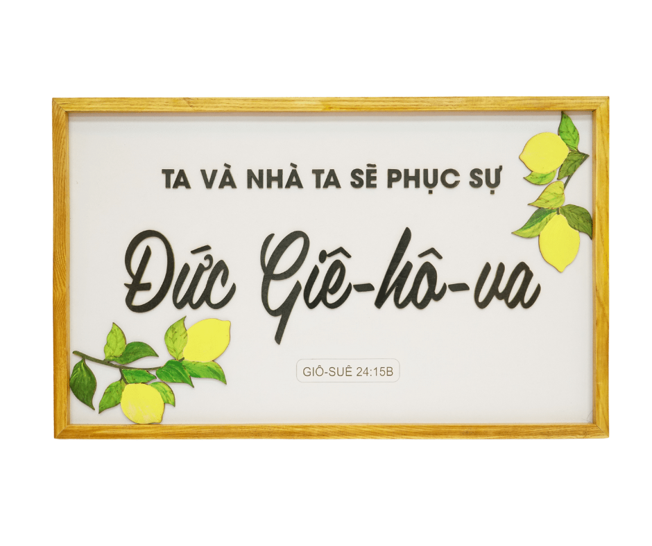 Tranh gỗ cơ đốc câu gốc tin lành khổ to 32x52Cm Giô-suê 24:15b (Hoa gỗ đẹp)