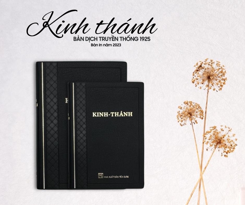 Bản Dịch 1925 Kinh Thánh Tiếng Việt Trọn Bộ Khổ Lớn 14,5x21Cm (Bìa Đen) In năm 2023