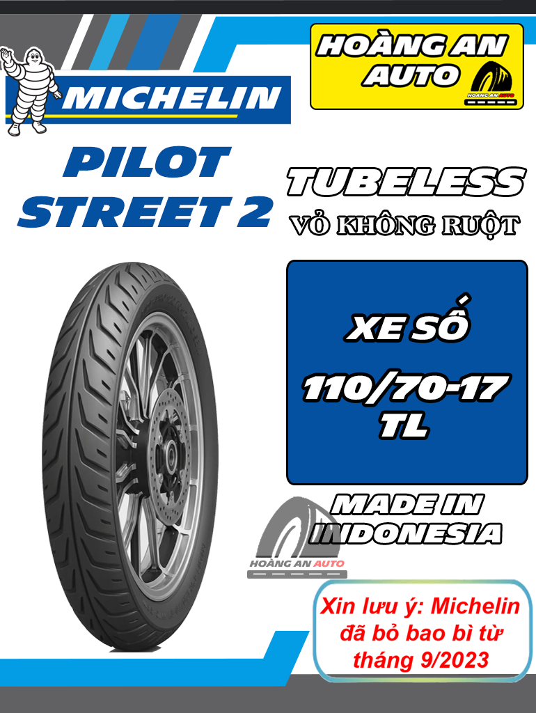 MICHELIN PILOT STREET 2 SIZE 110/70-17 - VỎ KHÔNG RUỘT