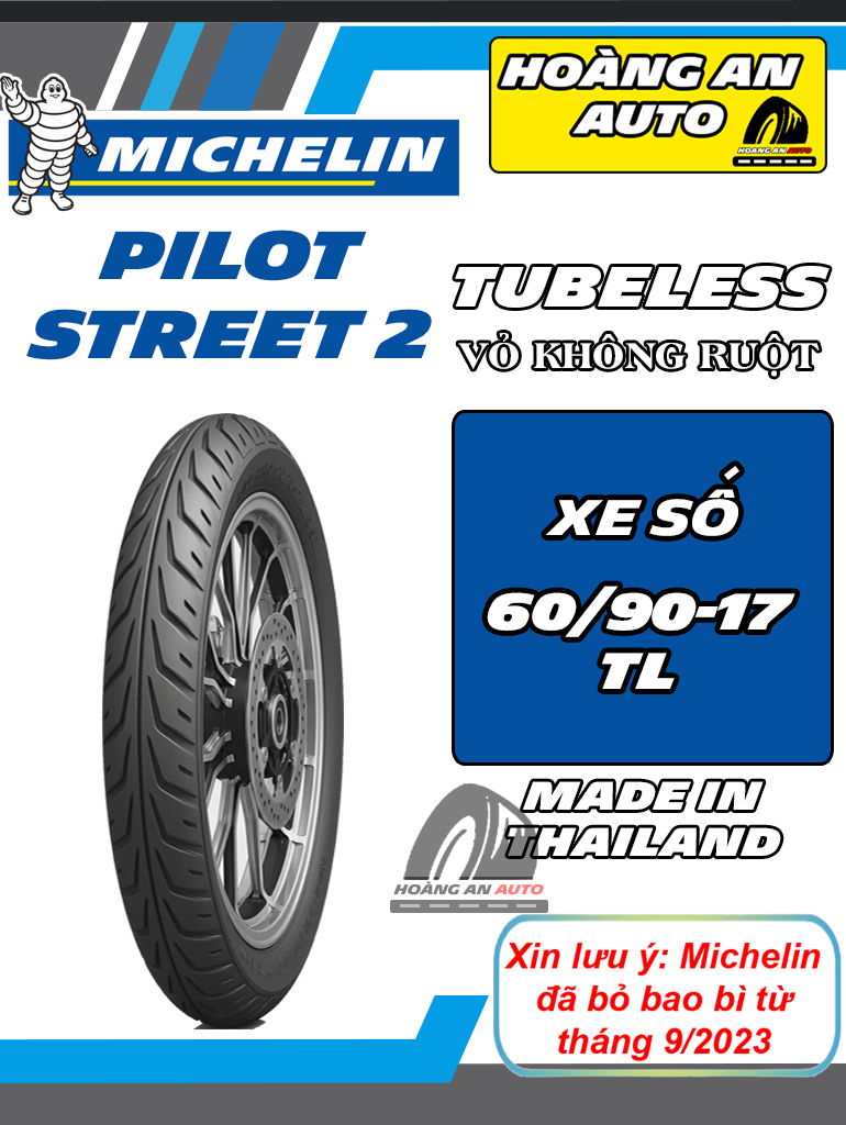 MICHELIN PILOT STREET 2 SIZE 60/90-17 - VỎ KHÔNG RUỘT