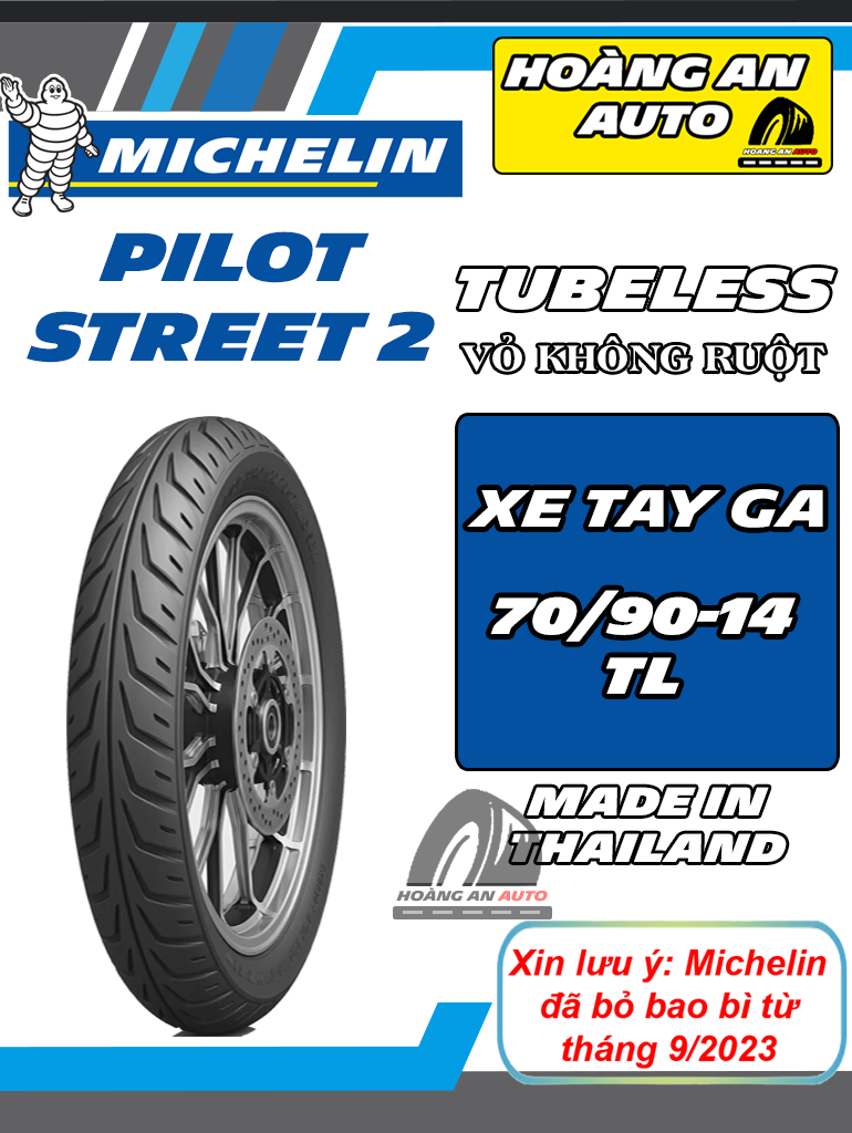 MICHELIN PILOT STREET 2 SIZE 70/90-14 - VỎ KHÔNG RUỘT