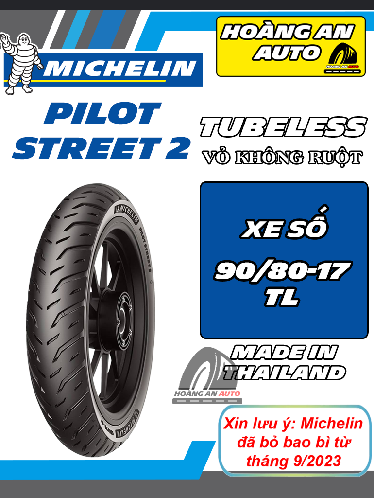 MICHELIN PILOT STREET 2 SIZE 90/80-17 - VỎ KHÔNG RUỘT
