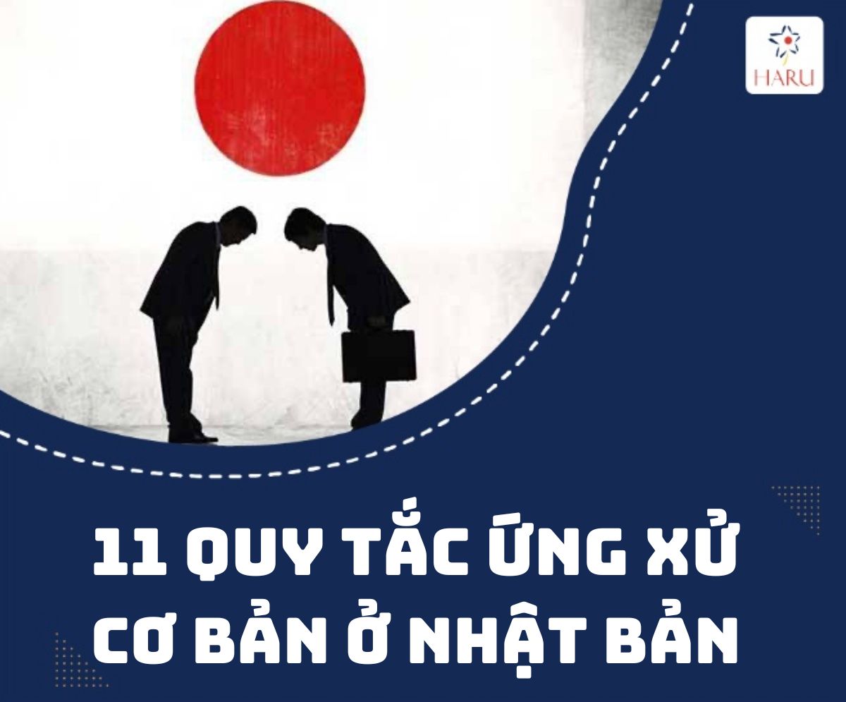 11 QUY TẮC ỨNG XỬ CẦN PHẢI BIẾT ĐỂ KHÔNG BỊ “QUÊ” KHI ĐI DU HỌC NHẬT BẢN