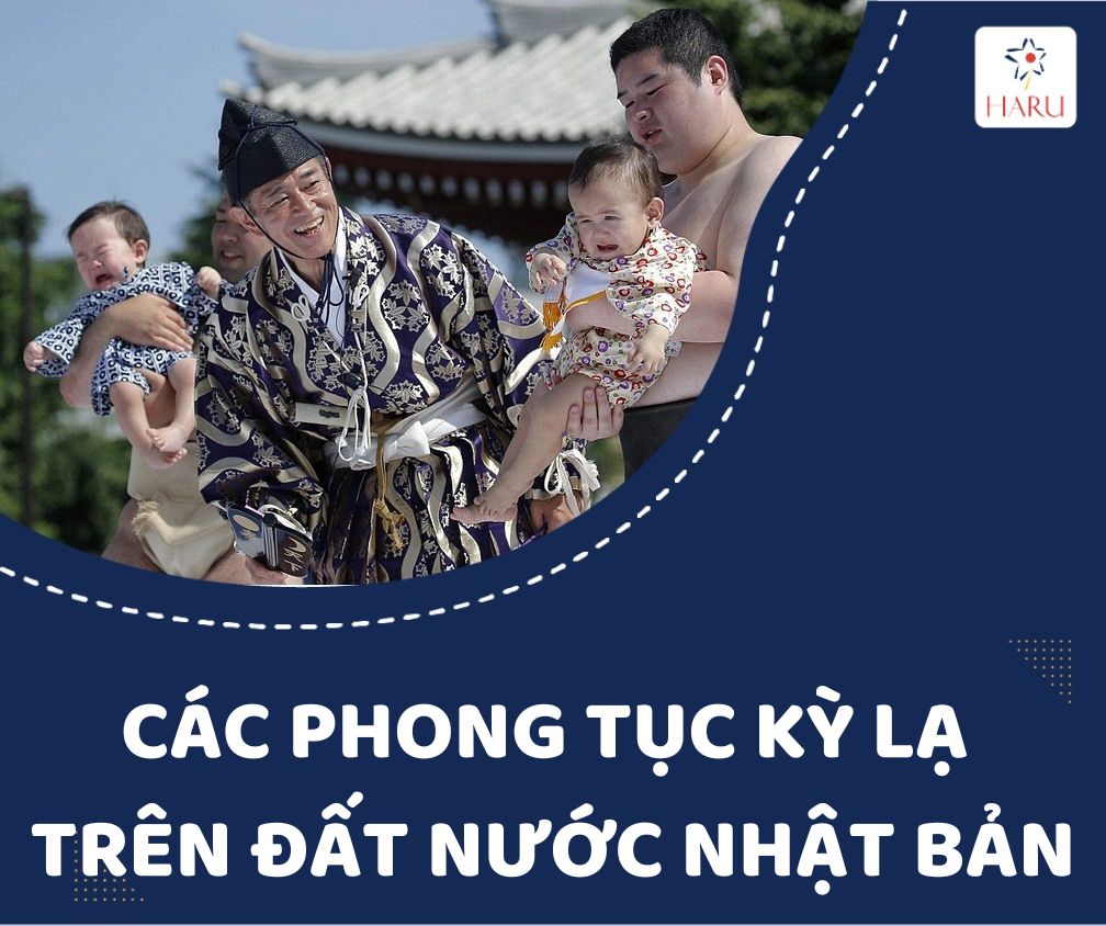 CÁC PHONG TỤC KỲ LẠ TRÊN ĐẤT NƯỚC NHẬT BẢN