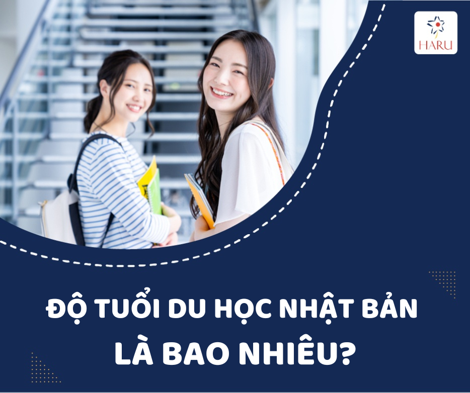 ĐỘ TUỔI DU HỌC NHẬT BẢN LÀ BAO NHIÊU VÀ THAY ĐỔI QUA CÁC NĂM NHƯ THẾ NÀO?