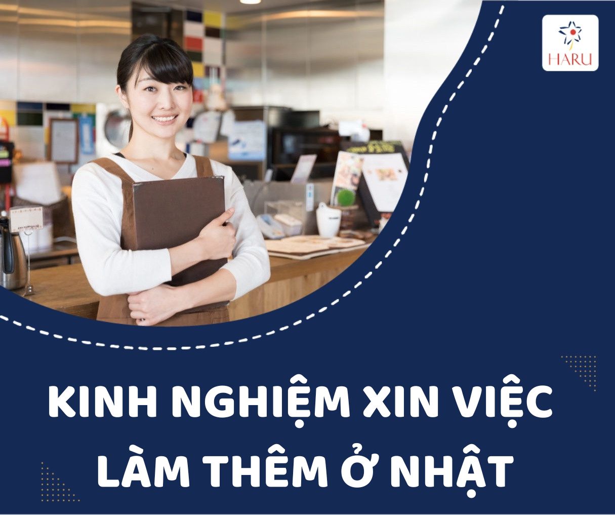 KINH NGHIỆM XIN VIỆC LÀM THÊM Ở NHẬT