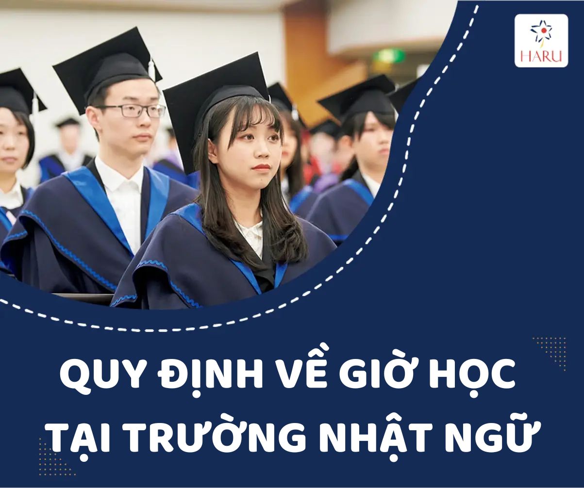 QUY ĐỊNH VỀ GIỜ HỌC TẠI TRƯỜNG NHẬT NGỮ