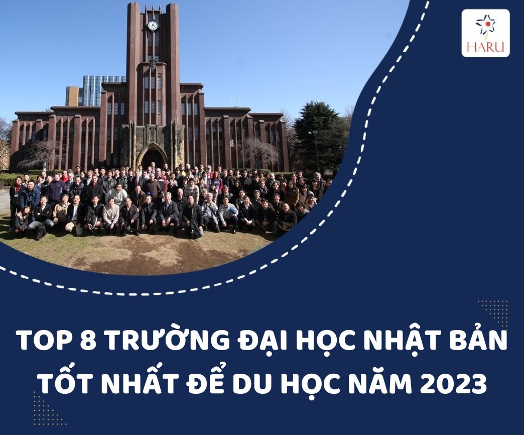 TOP 8 TRƯỜNG ĐẠI HỌC NHẬT BẢN TỐT NHẤT ĐỂ DU HỌC NĂM 2023