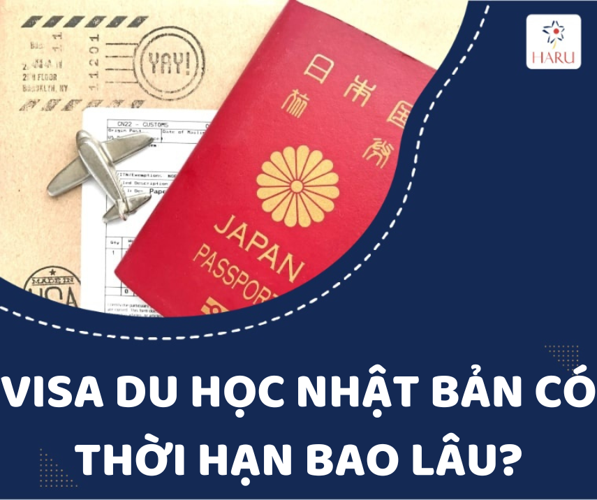 VISA DU HỌC NHẬT BẢN CÓ THỜI HẠN BAO LÂU?