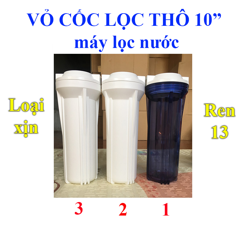 Bộ 3 vỏ cốc 10" (2 trắng + 1 trong) dùng cho bộ lọc thô số 123 máy lọc nước ro gia đình