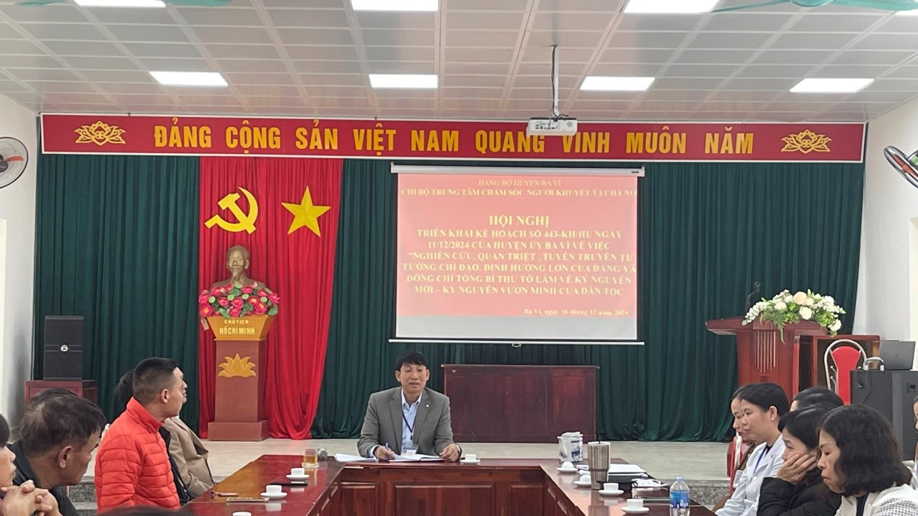 Chi bộ Trung tâm Chăm sóc người khuyết tật Hà Nội tổ chức Hội nghị sinh hoạt chính trị: “Nghiên cứu, quán triệt, tuyên truyền tư tưởng chỉ đạo, định hướng lớn của Đảng và đồng chí Tổng bí thư Tô Lâm về kỷ nguyên mới - kỷ nguyên vươn mình của dân tộc”