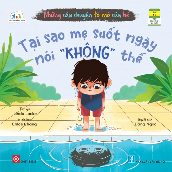 Những câu chuyện tò mò của bé - Tại sao mẹ suốt ngày nói "không" thế?