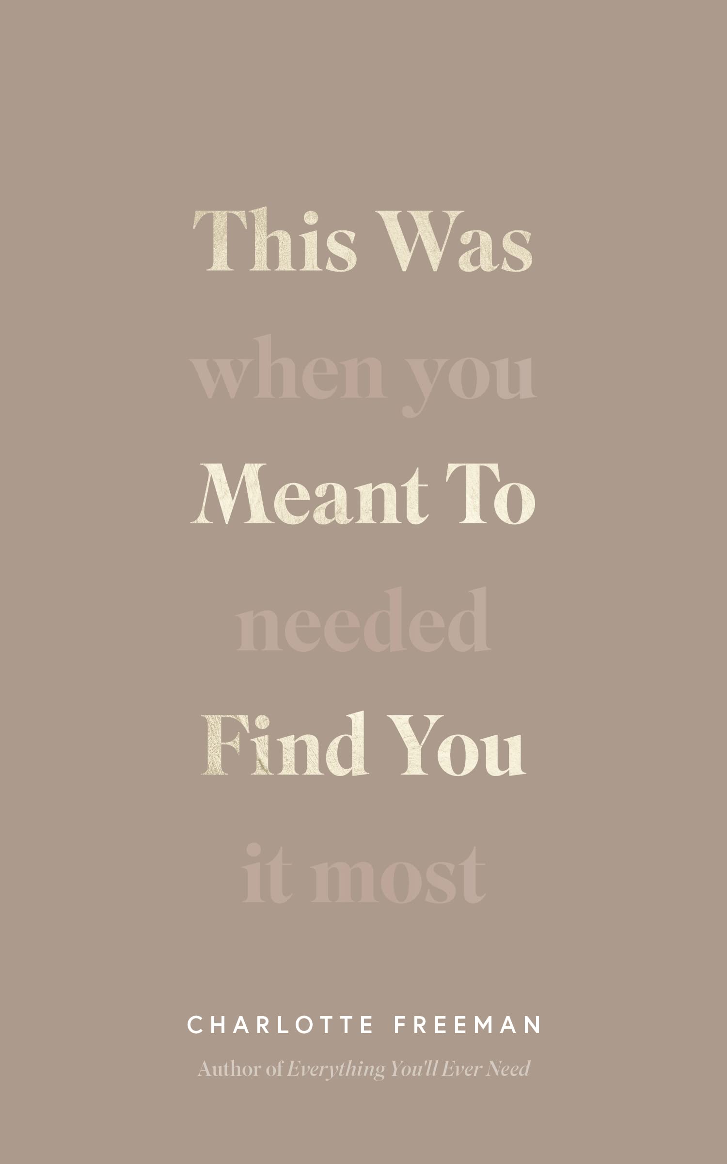 This Was Meant To Find You (When You Needed It The Most)