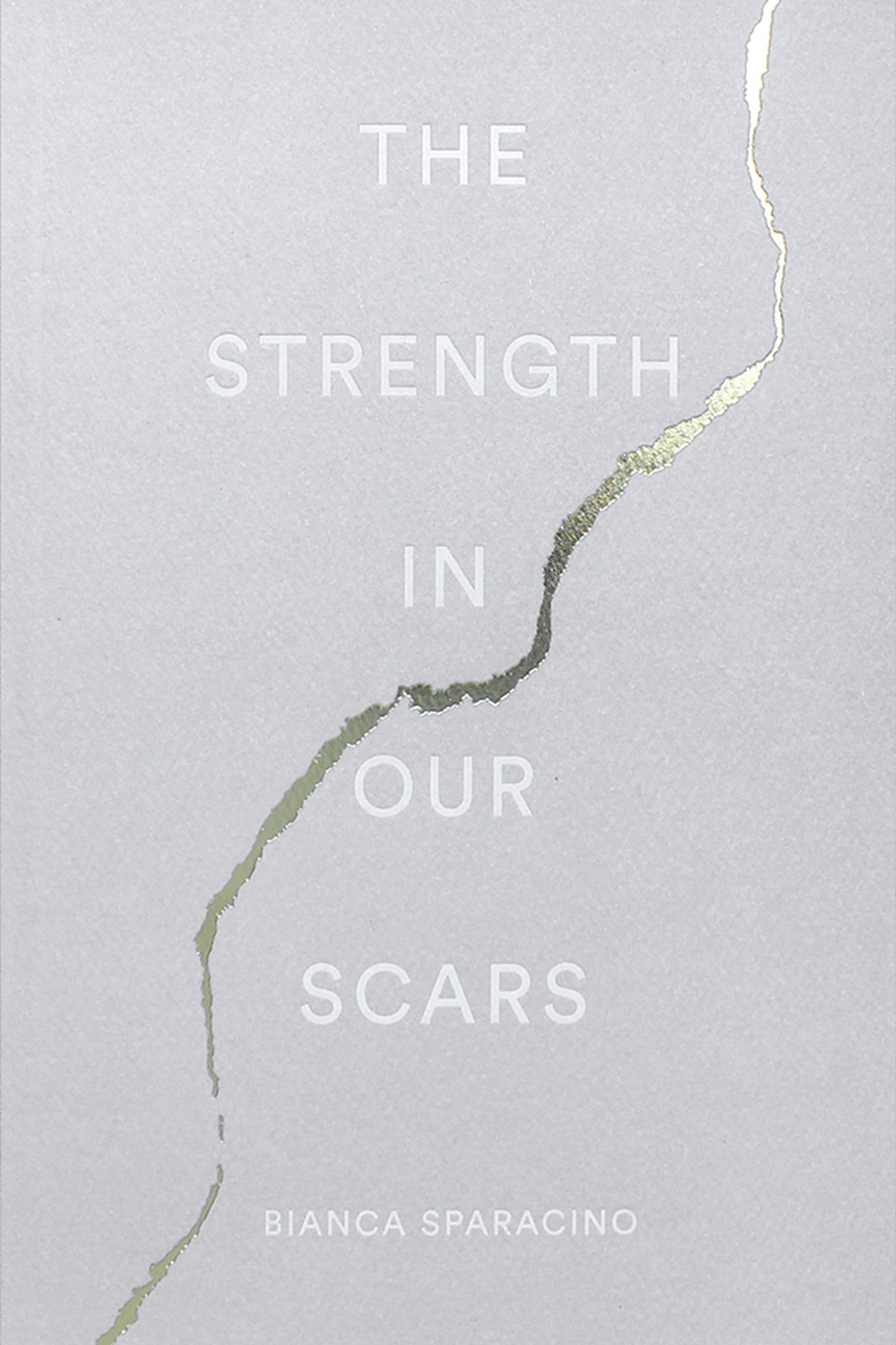 The Strength In Our Scars