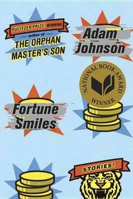 Fortune Smiles: Stories (Deckled Edge)