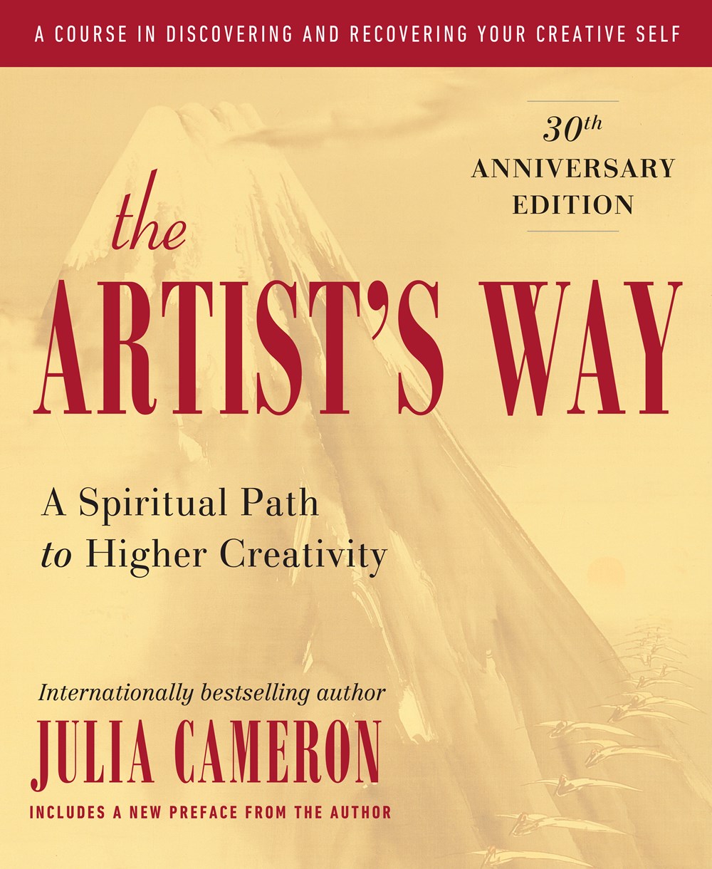 The Artist's Way : 30th Anniversary Edition