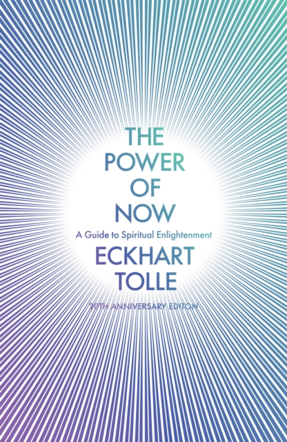 The Power of Now (20th Anniversary Edition)