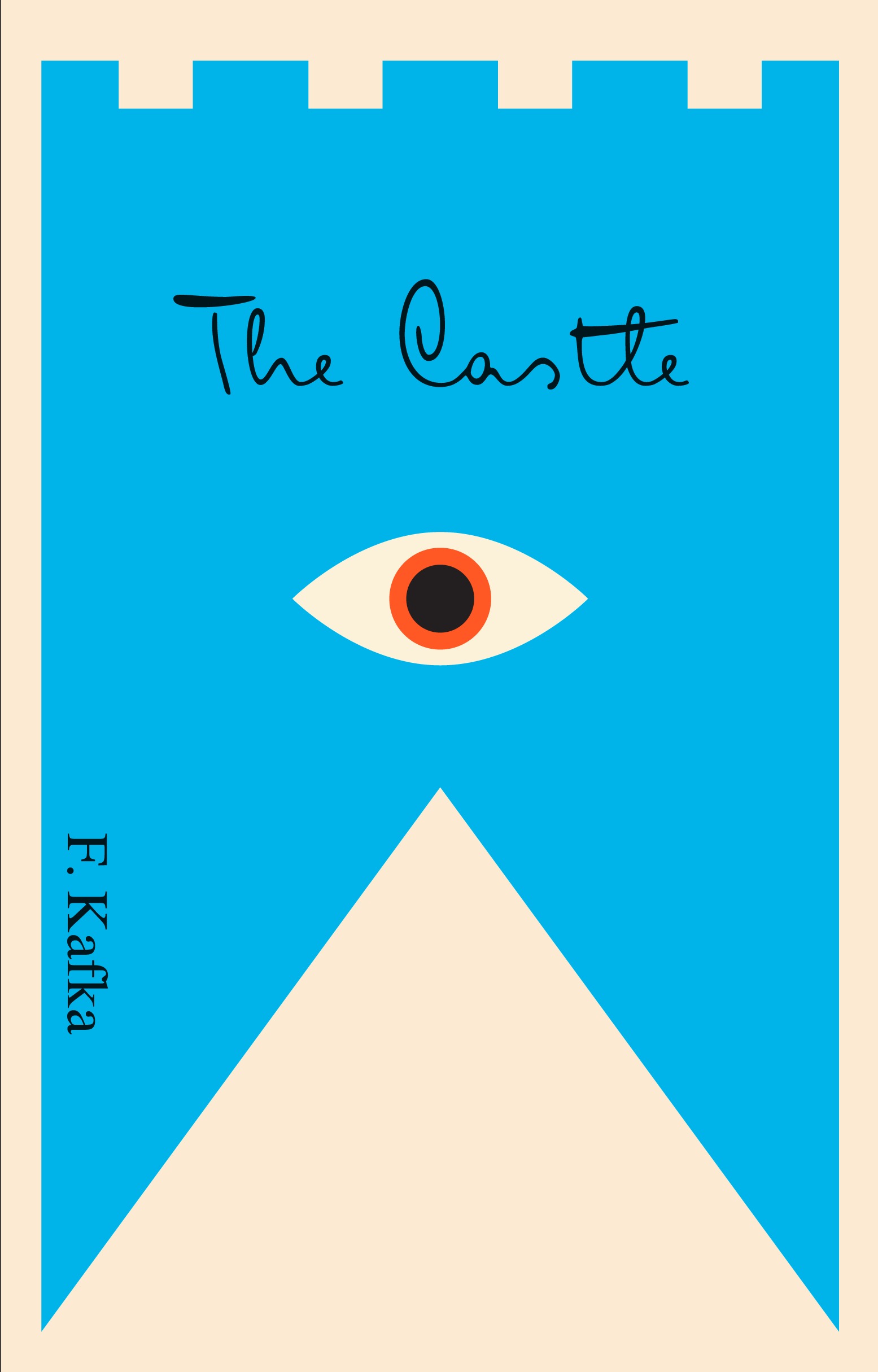 The Castle : A New Translation Based on the Restored Text