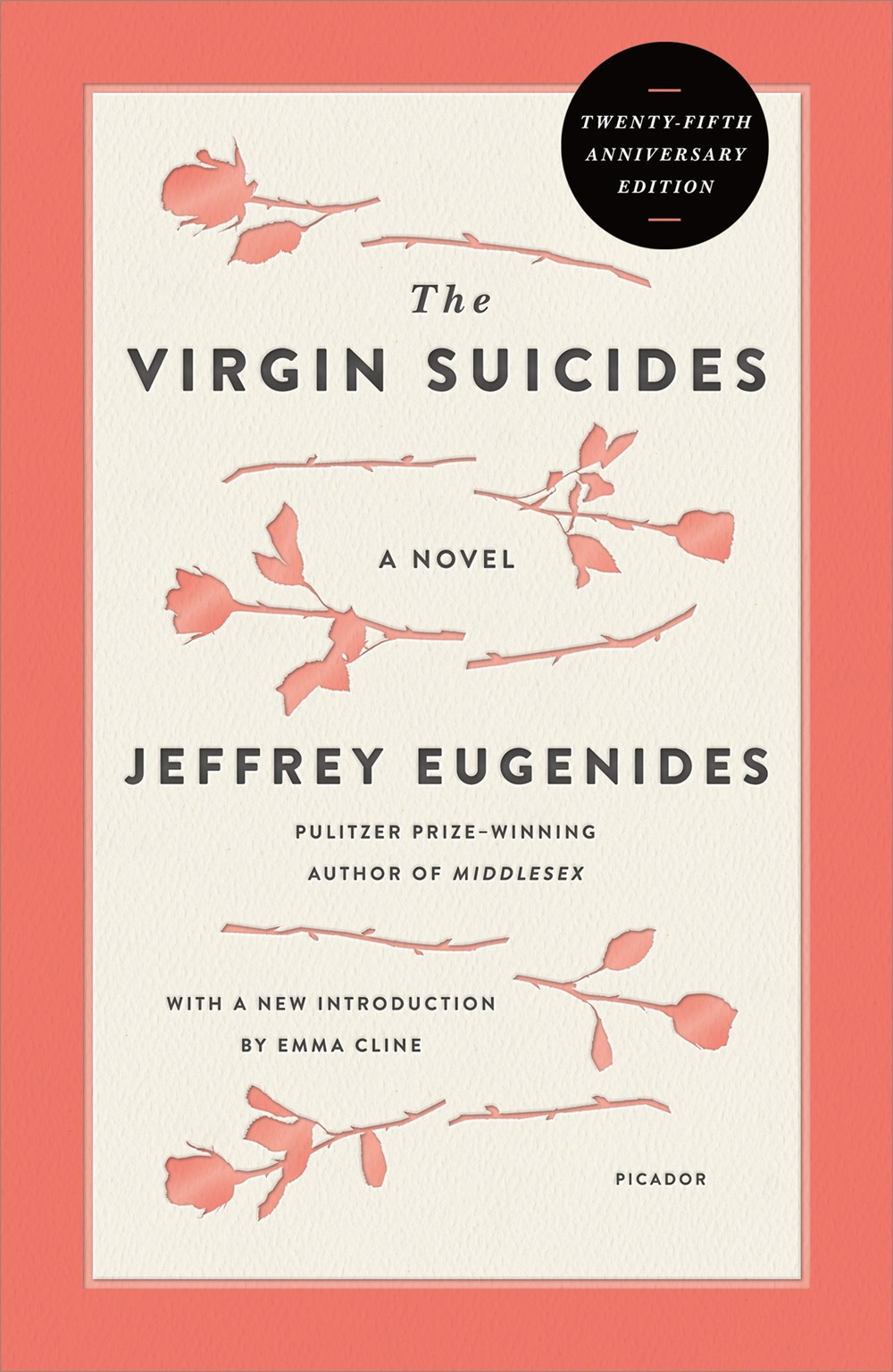 The Virgin Suicides (Twenty-Fifth Anniversary Edition) (Picador Modern Classics #2)